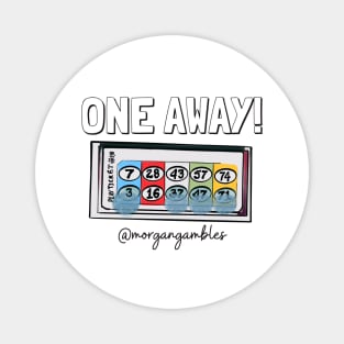 One Away! Magnet